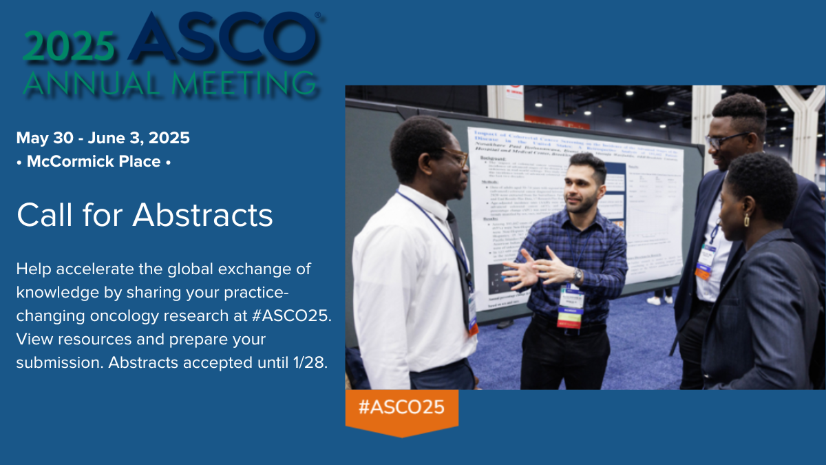 ASCO 2025 Annual Meeting, Chicago, 2025 May 30th - June 3rd