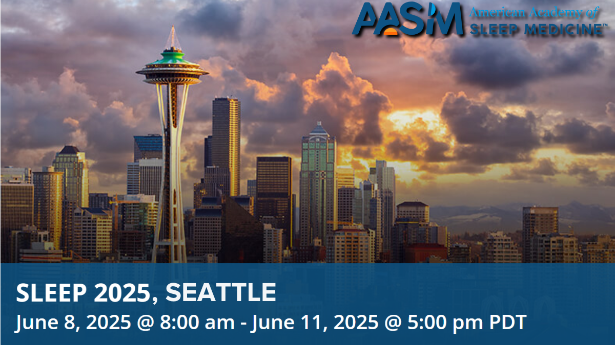 SLEEP 2025, Seattle, 2025 June 8th-11th