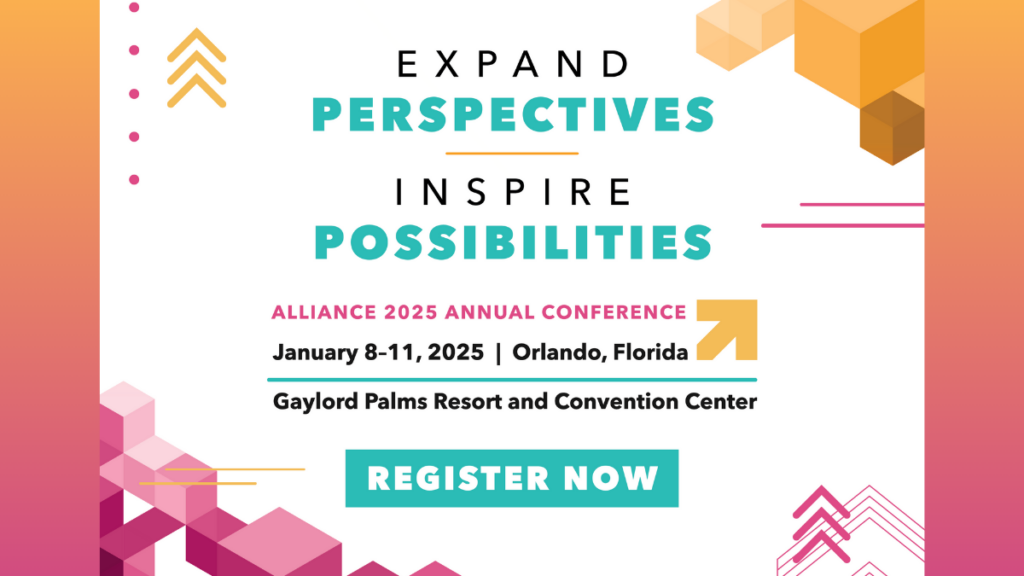 ALLIANCE 2025 ANNUAL CONFERENCE, Orlando, 2025 January 8th-11th