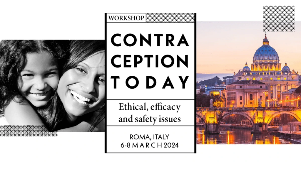 The Workshop Contraception Today, Rome, 2024 March 6th-8th