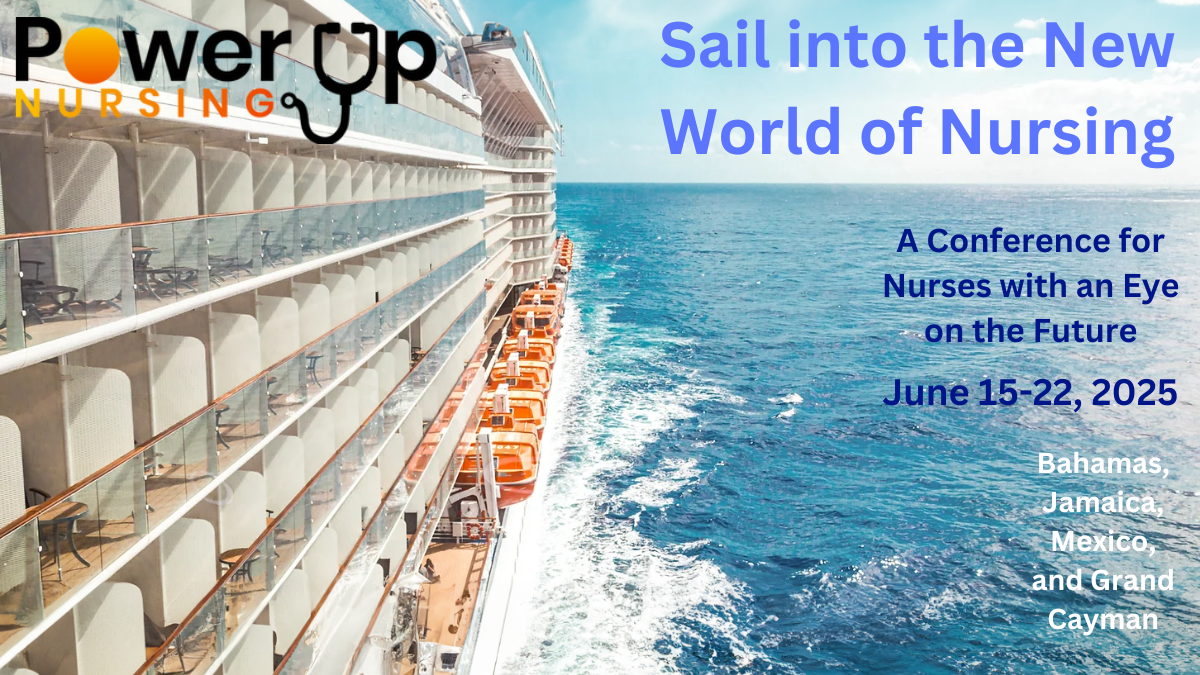 Power Up Nursing Cruise 2025, Miami, 2025, June 15th-22nd