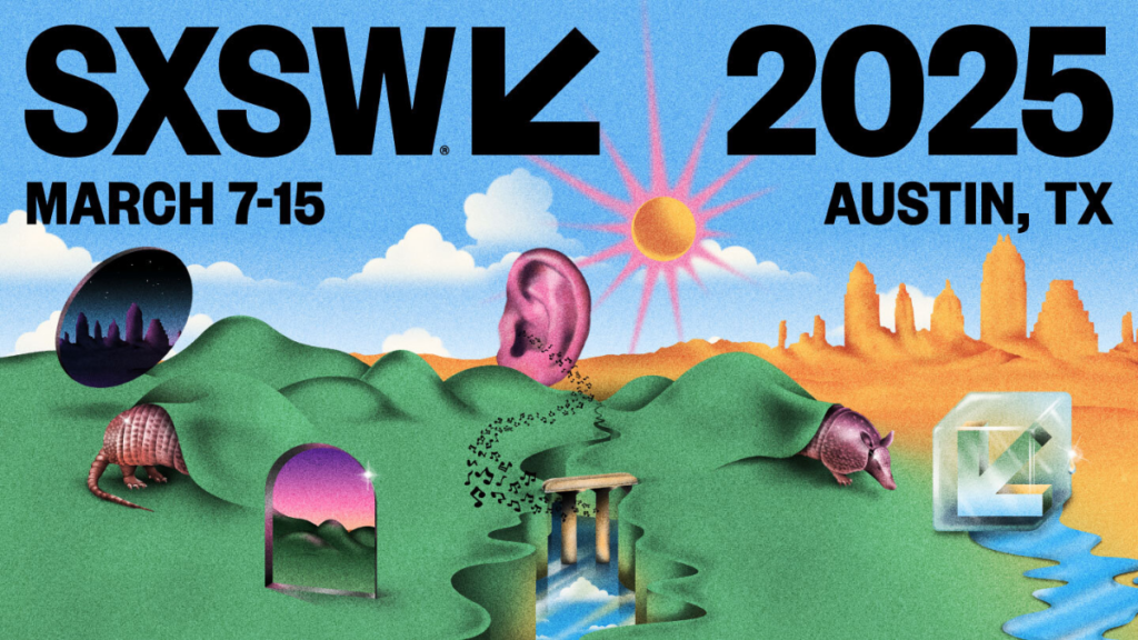 SXSW Conference 2025, Austin, 2025 March 7th-15th